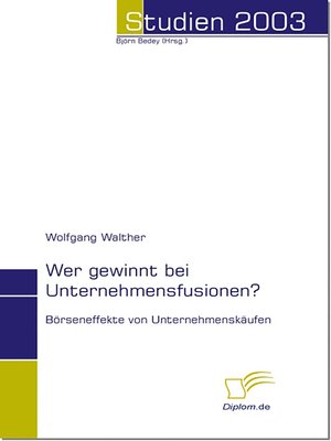 cover image of Wer gewinnt bei Unternehmensfusionen?